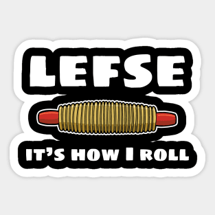 Funny Lefse It's How I Roll Sticker